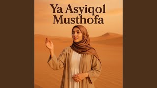 Download lagu Ya Asyiqol Musthofa mp3