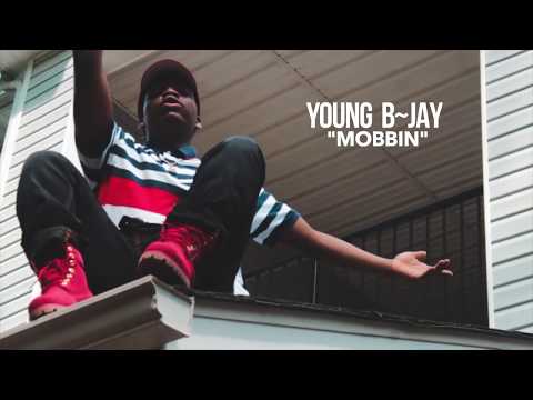 Young B~Jay - Mobbin'