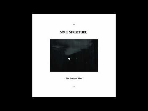 Soul Structure - Dovedale
