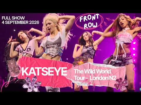 Katseye Full Concert The Wild World Tour in London - Front Row