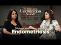 Endometriosis Episode 49 With Shamita Shetty