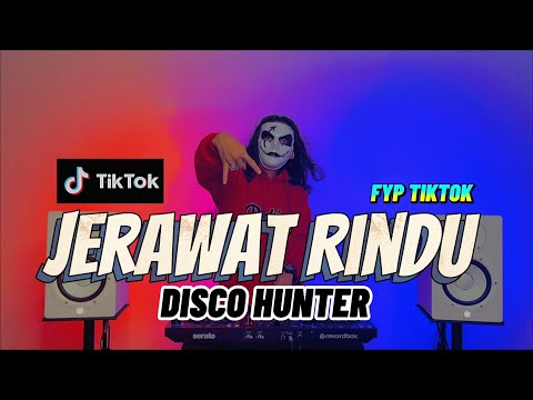 DISCO HUNTER- Jerawat Rindu (Breaklatin Remix)