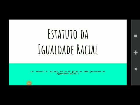 Federal Law No. 12,288, of July 20, 2010 (Statute of Racial Equality) SECBA Teacher Selection Pro...