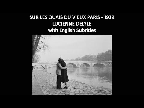 Sur les quais du vieux paris - Lucienne Delyle - 1939 - with English Subtitles