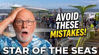 First Time on Star of the Seas? Don't Make These Embarkation Mistakes