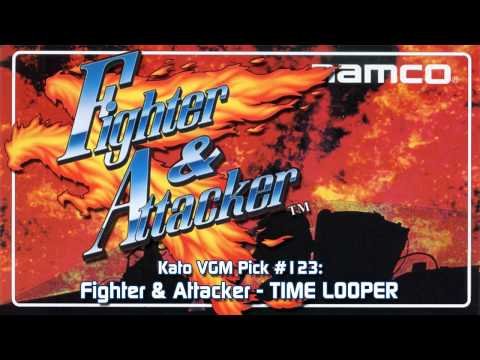 Kato VGM Pick #123: Fighter & Attacker - TIME LOOPER