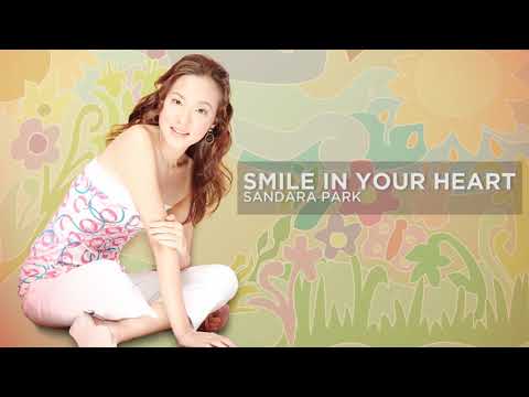 Sandara Park - Smile In Your Heart (Audio) 🎵 | Sandara