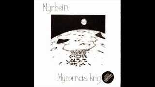 Myrbein - De fyra stånden + Raus
