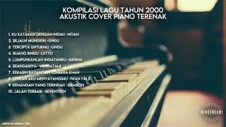 Download lagu Kompilasi Lagu Tahun 2000 Akustik Cover Piano Terenak Menemani Tidur mp3 Download lagu Kompilasi Lagu Tahun 2000 Akustik Cover Piano Terenak Menemani Tidur mp3