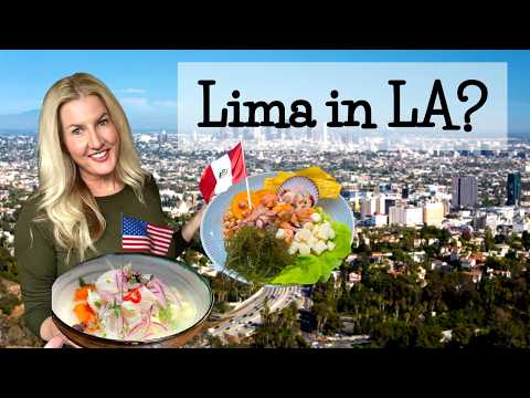From Lima to Los Angeles: Can LA's Peruvian Food Compete?