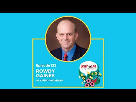 Olympic Swimmer Rowdy Gaines on His Career and Guillain-Barré Syndrome (Brain & Life Podcast)