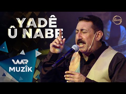 Mesûd Cizîrî - Yadê û Nabe | Aheng