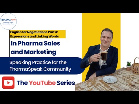 PharmaSpeak Negotiations Part 3_English Vocabulary and Linking Words for Pharma Professionals