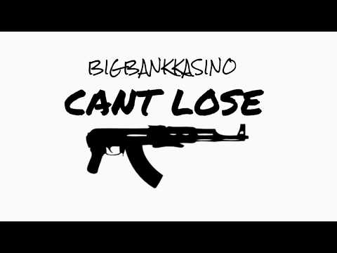 NLF BigBankKasino - Can't Lose (Prod. by TKAY)