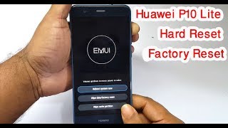 Huawei P10 Lite Hard Reset  Factory Reset 100%