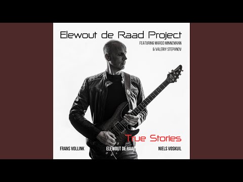 True Stories (feat. Marco Minnemann) online metal music video by ELEWOUT DE RAAD