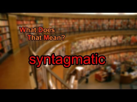 What does syntagmatic mean?