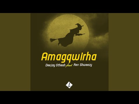 Amagqwirha (feat. Rev Shweezy)