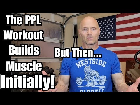 The PPL Workout Builds Muscle Initially! (But Then...)