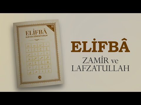 Diyanet Elif Bâ 9. Ders: Zamir Ve Lafzatullah - Video