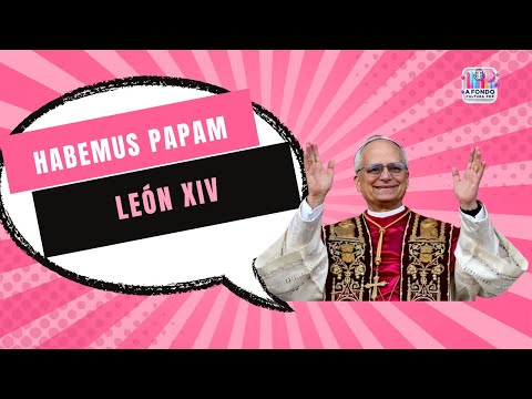 🔔 HABEMUS PAPAM: León XIV |Ep 22