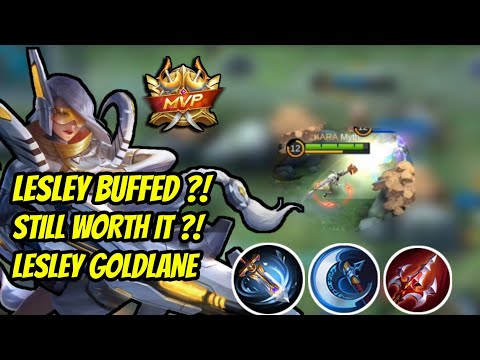LESLEY BUFFED?! LESLEY GOLDLANE GAMEPLAY - MOBILE LEGENDS