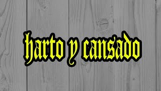 Porta - Harto y cansado (LETRA)