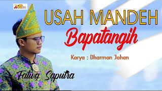 Download lagu Lagu Minang Terbaru 2021 - USAH MANDE BAPATANGIH - Fatwa Saputra  mp3