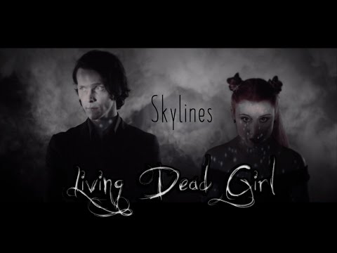 Living Dead Girl - Skylines [OFFICIAL MUSIC VIDEO]