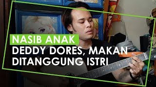 Kehidupan Anak Deddy Dores, Untuk Beli Rokok Rp1500 Tak Sanggup, Makan Ditanggung Istri