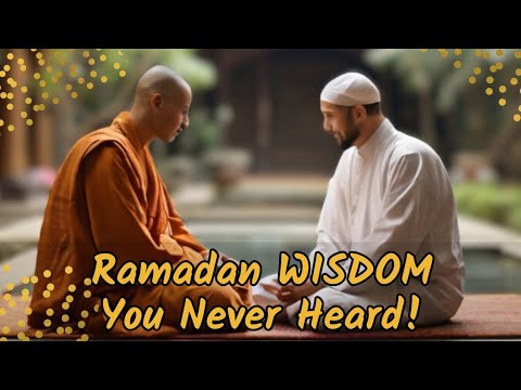 Ramadan WISDOM You Never Heard! Revealed by a Buddhist Monk! ☪️ #ramadan #ramadan2024