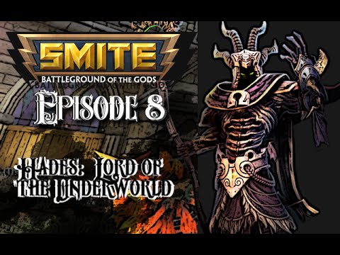 Smite ep 8 Hades Lord of the Underworld