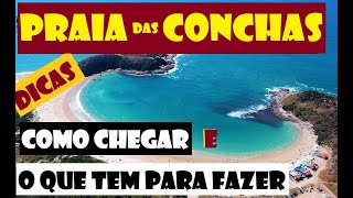 Praia das Conchas - CABO FRIO - como chegar e o que fazer!