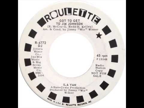 Ila Vann - Got To Get To Jim Johnson