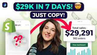 $0–$29K in 7 Days with Shopify Dropshipping (Smart & Simple Strategy)