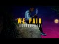 Lil Baby feat 42 Dugg - We Paid [Instrumental]