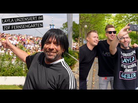 Layla UNZENSIERT im ZDF FERNSEHGARTEN.