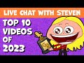 StEvEn's TOP 10 Videos of 2023