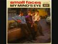 My Mind's Eye - Small Faces