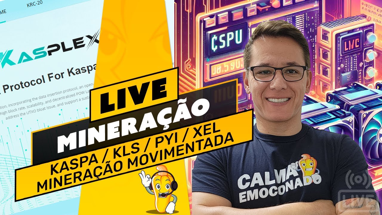 BTC / KASPA / KLS / PYI / XELIS - MINERAÇÃO EM MOVIMENTO 📽️ LIVE! BATE PAPO E TIRA DÚVIDAS