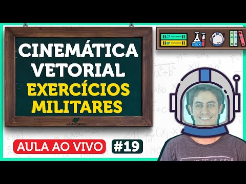 Cinemática Vetorial: EXERCÍCIOS MILITARES | Aula de Física | LIVE019
