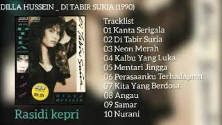 Download lagu DILLA HUSSEIN _ DI TABIR SURIA (1990) mp3 Download lagu DILLA HUSSEIN _ DI TABIR SURIA (1990) mp3