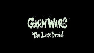 trailer - Garm Wars: The Last Druid