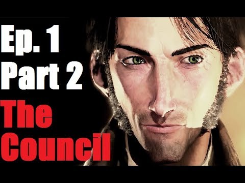 The Council - Episode 1 The Mad Ones - Part 2 Let's Play Commentary Walkthrough