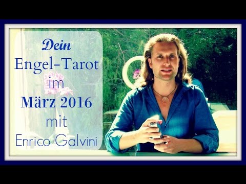 Dein ENGEL-TAROT im März 2016 mit Enrico Galvini