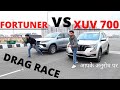 Toyota Fortuner VS Mahindra XUV 700 Drag Race यही उम्‍मीद थी POW