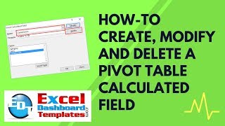 How-to Create Modify and Delete an Excel Pivot Table Calculated Field