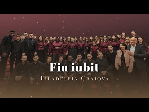 Filadelfia Craiova - Fiu iubit