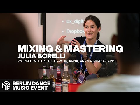 Mixing & Mastering with Julia Borelli | Masterclass