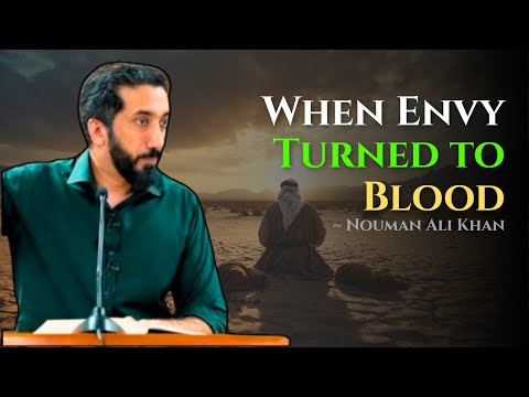 The First Murder on Earth | A Quranic Lesson from Cain & Abel (Qabil & Habil) ~ Nouman Ali Khan